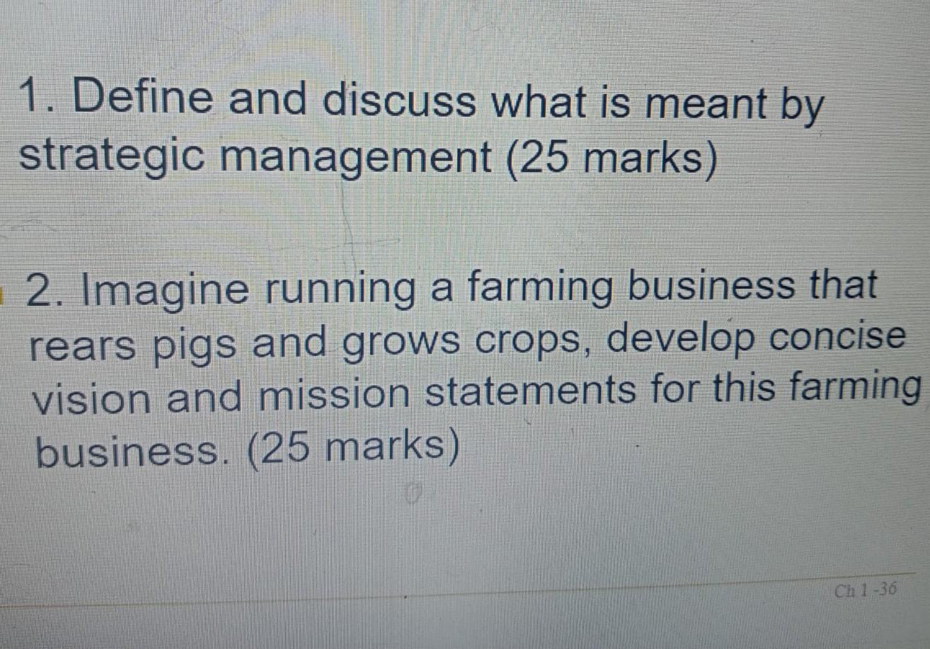 1. Define and discuss what is meant by strategic