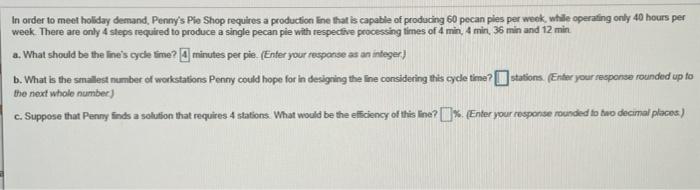 In order to meet holiday demand, Penny's Ple Shop