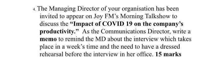 4. The Managing Director of your organisation has