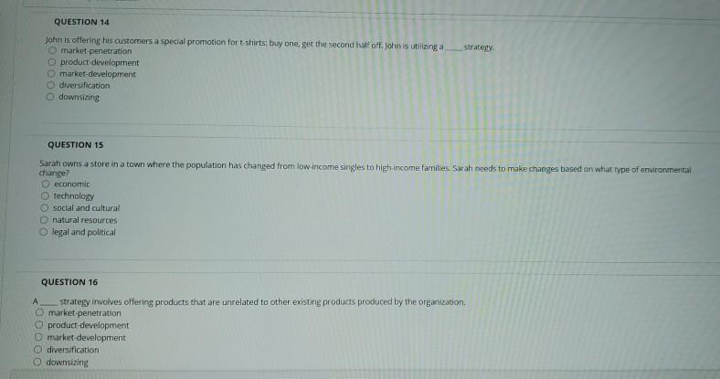 QUESTION 11 strategy involves selling more of