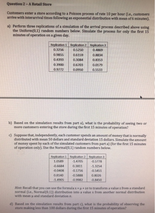 Question 2 - A Retail Store Customers enter a
