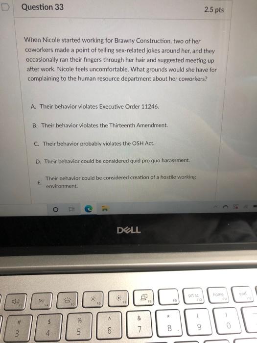 D Question 33 2.5 pts When Nicole started working