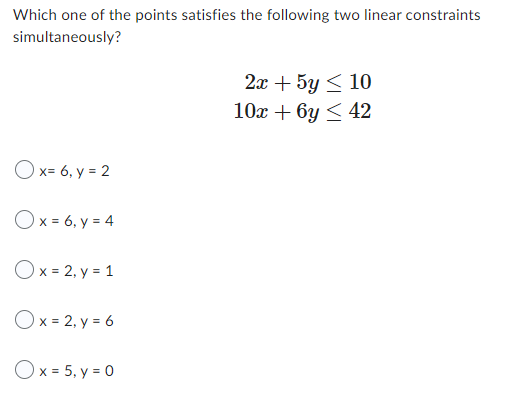 Which one of the points satisfies the following