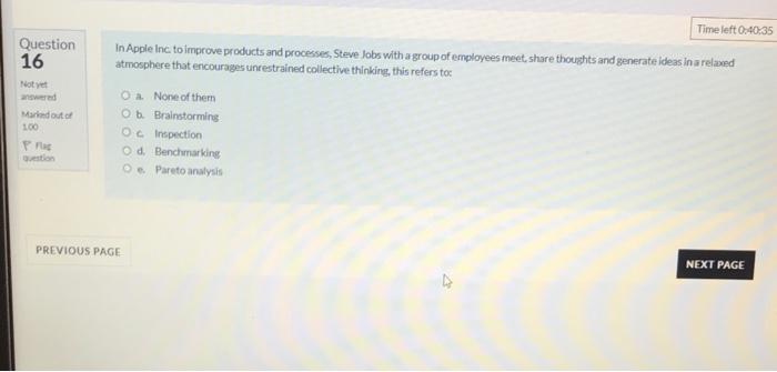 Time left 0.40:35 Question 16 Not yet In Apple