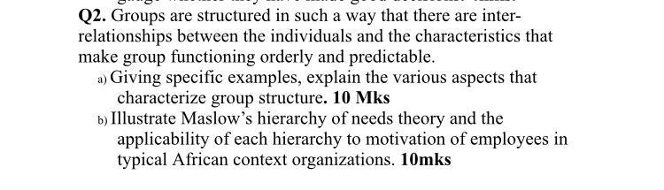 Q2. Groups are structured in such a way that