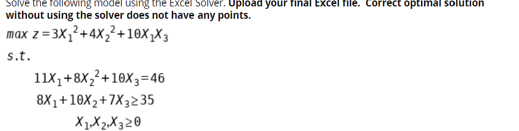 + Solve the following model using the Excel