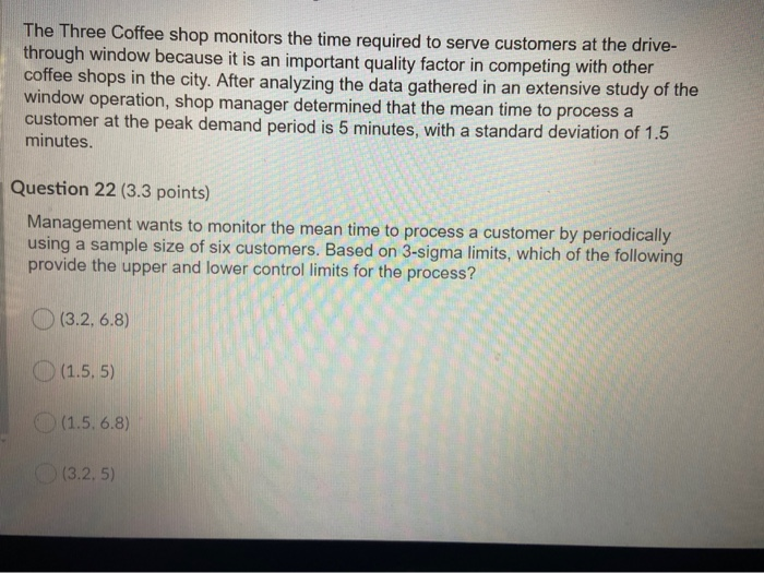 The Three Coffee shop monitors the time required