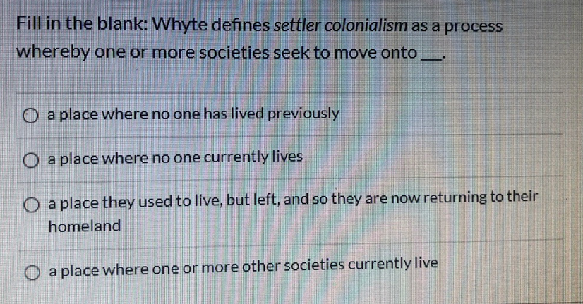Fill in the blank: Whyte defines settler