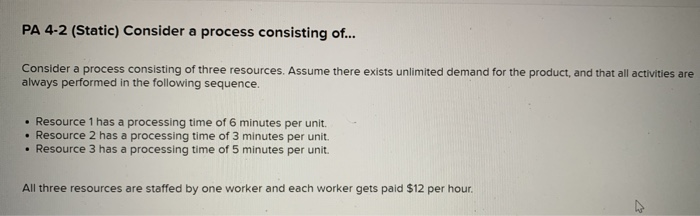 PA 4-2 (Static) Consider a process consisting