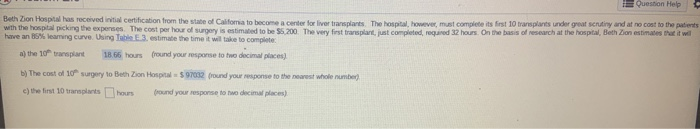 Answer C) Use table for help if needed Beth Zion