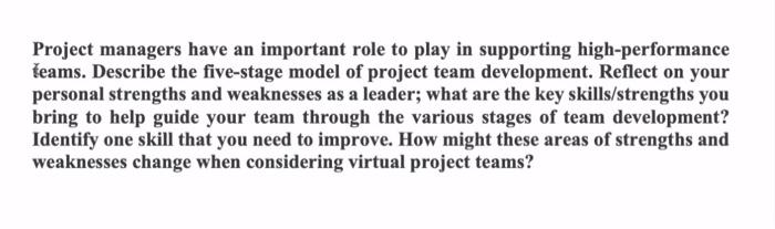 Project managers have an important role to play