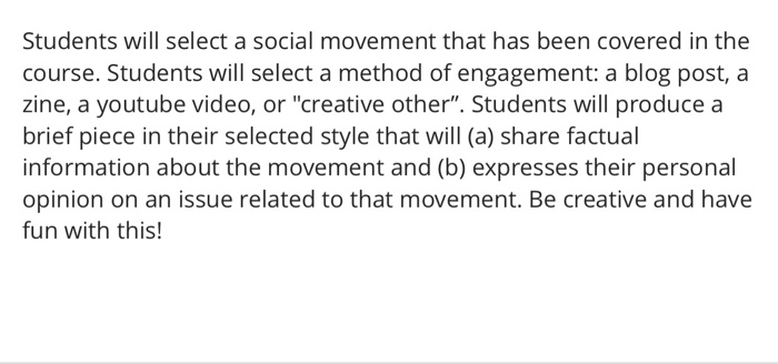 Students will select a social movement that has