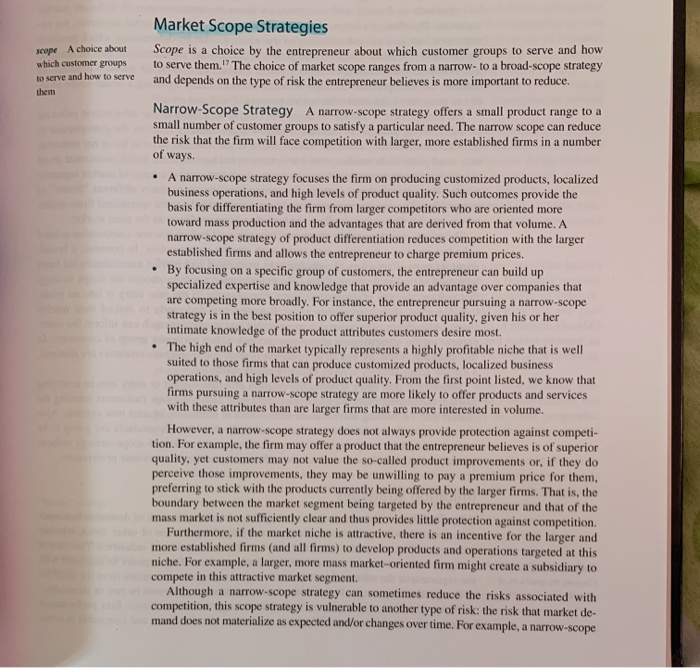 scope A choice about which customer groups to