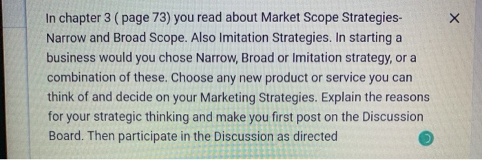 scope A choice about which customer groups to