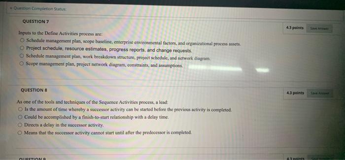 Question Completion Status: QUESTION 7 Inputs to