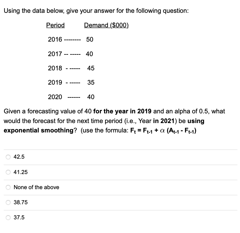 Using the data below, give your answer for the
