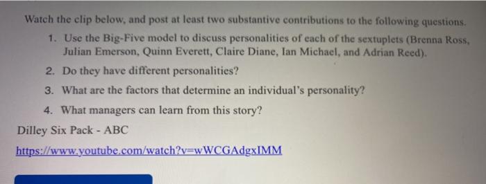 Watch the clip below, and post at least two