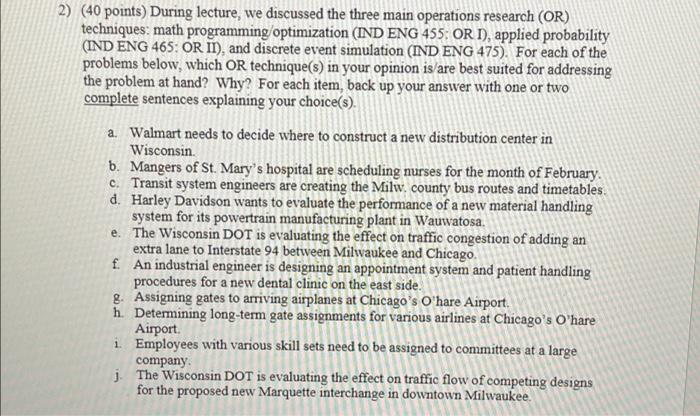 2) (40 points) During lecture, we discussed the