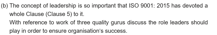 b) The concept of leadership is so important that