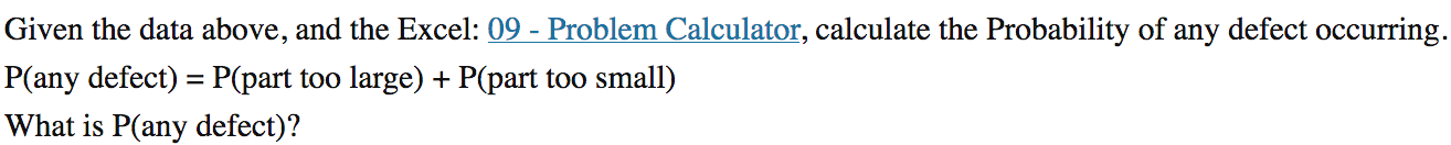 Given the data above, and the Excel: 09 - Problem