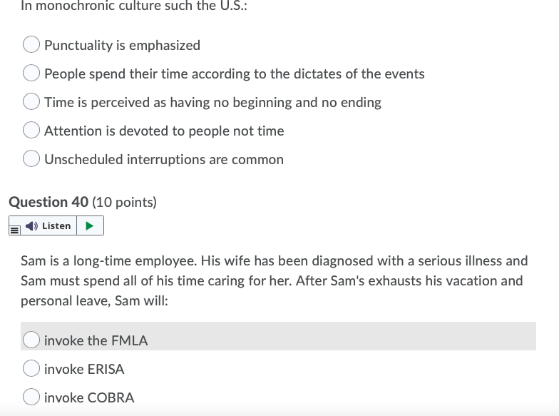 In monochronic culture such the U.S.: Punctuality