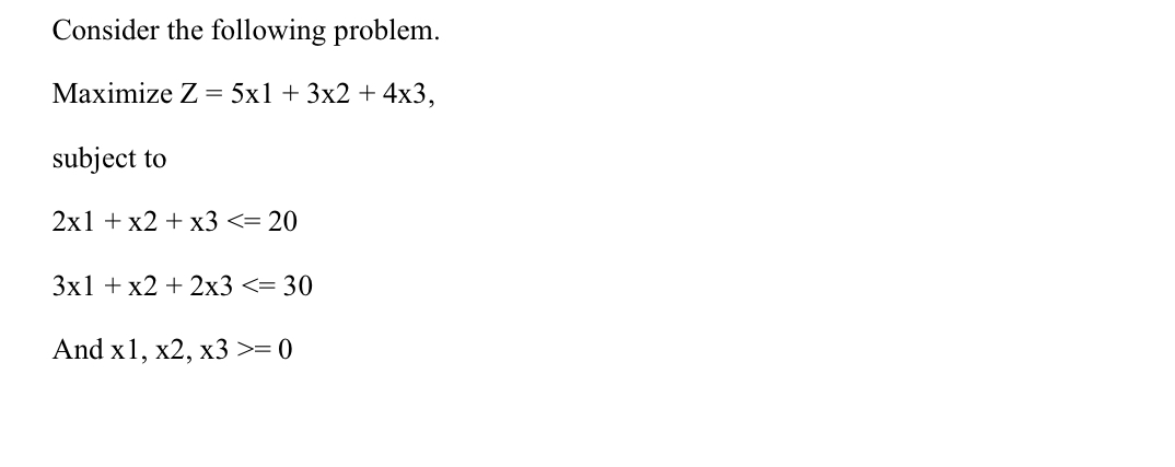 Use simplex tabular method , i want all the