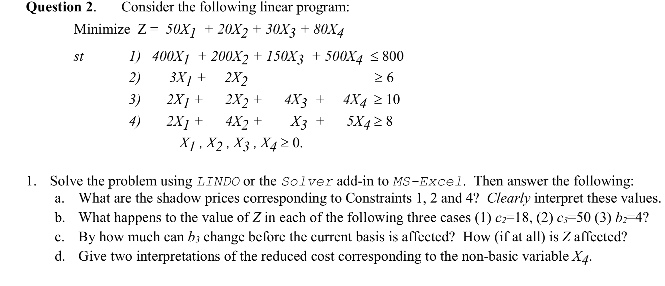 m Question 2. Consider the following linear