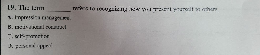 19. The term refers to recognizing how you