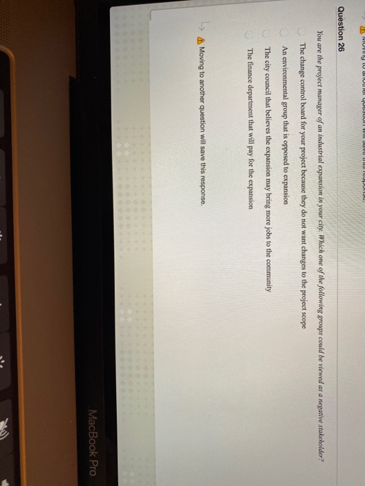 > A Moving to another question will save this