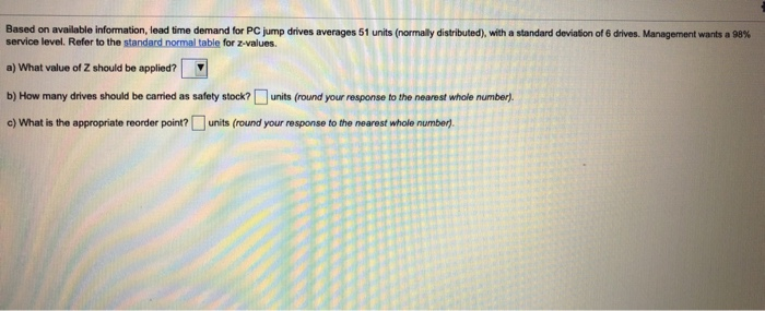 Based on available information, lead time demand