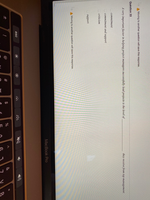 > A Moving to another question will save this