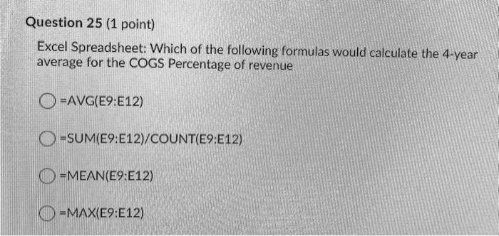 Question 20 (1 point) Excel Spreadsheet: The