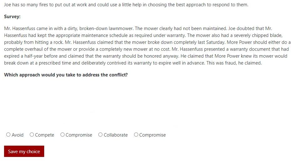 Question 3 Joe has so many fires to put out at