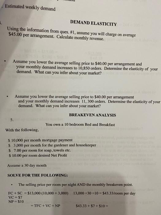 Help on question 3 and 4 please. step by step. I