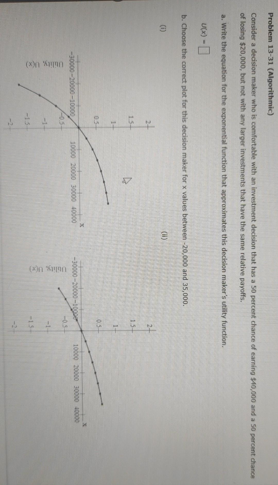 Problem 13-31 (Algorithmic) Consider a decision