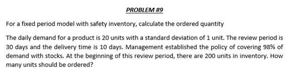 PROBLEM #9 For a fixed period model with safety