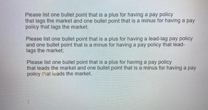 Please list one bullet point that is a plus for