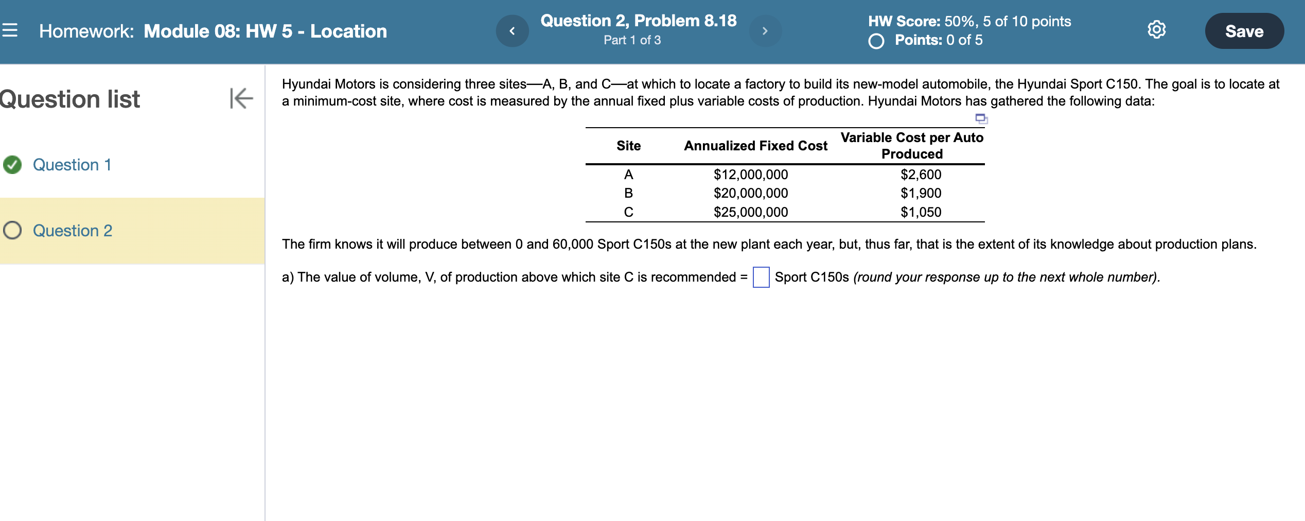 Hyundai Motors is considering three sites-A, B,