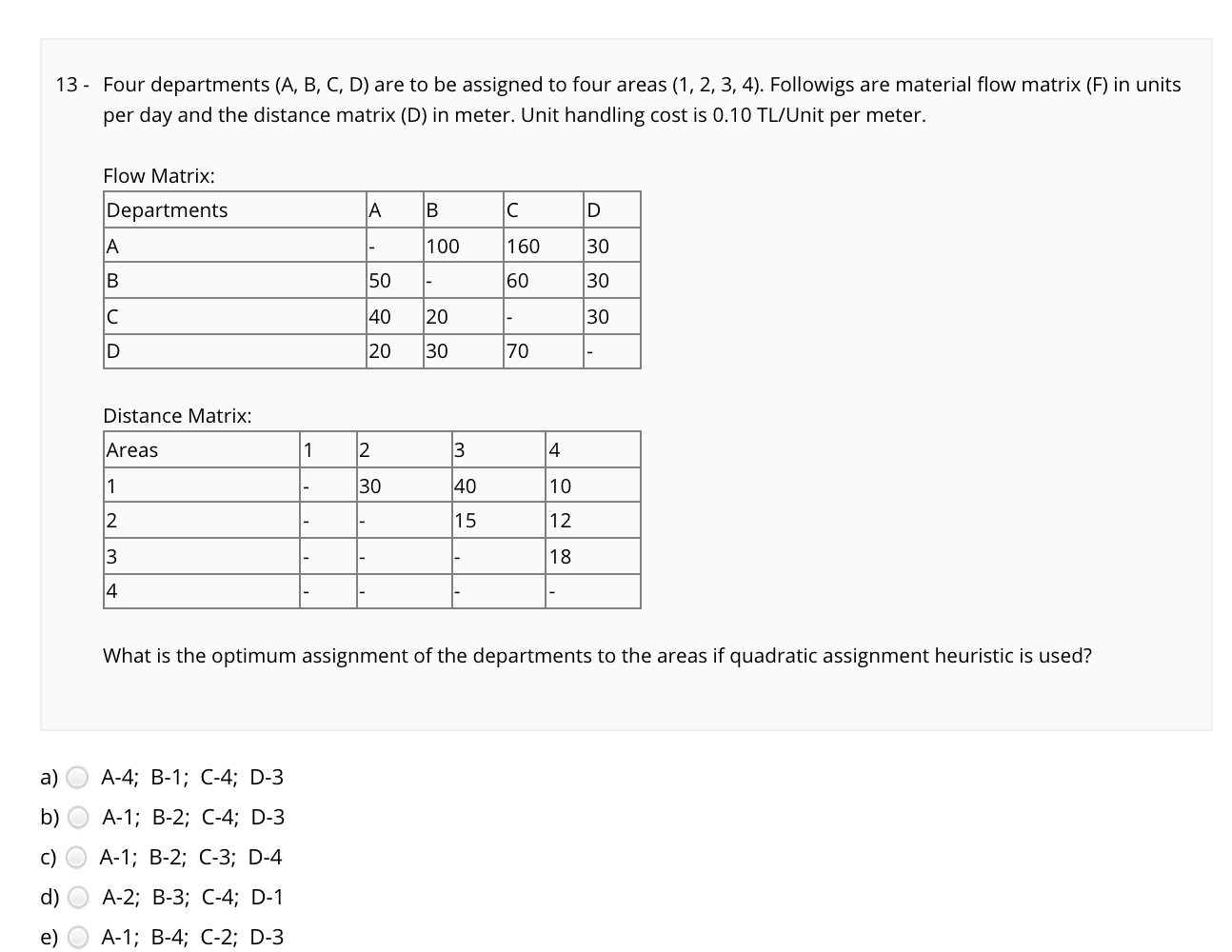 13 - Four departments (A, B, C, D) are to be