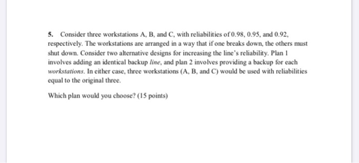 please write it clearly 5. Consider three