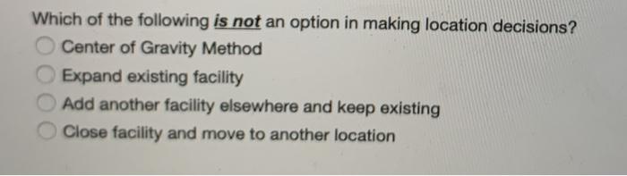 Which of the following is not an option in making