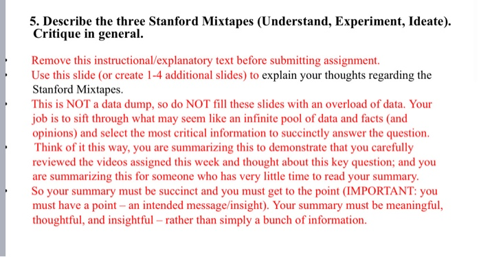 5. Describe the three Stanford Mixtapes
