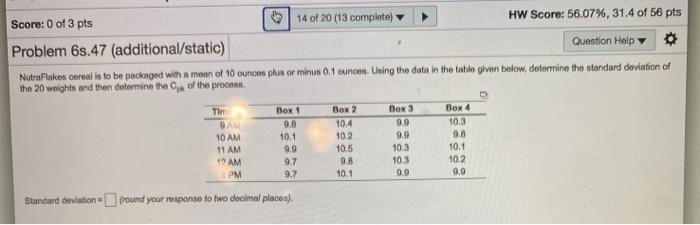 Score: 0 of 3 pts 14 of 20 (13 complete) HW