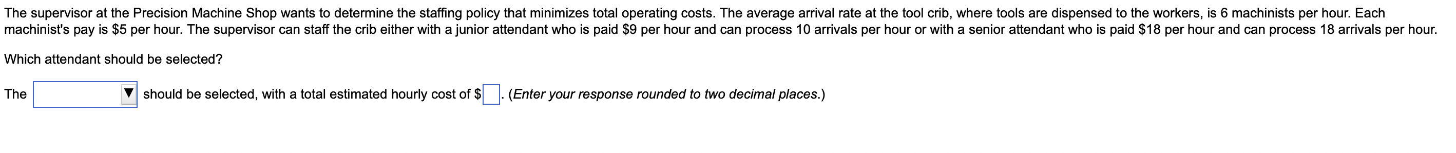 The supervisor at the Precision Machine Shop