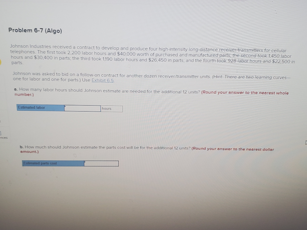 Problem 6-7 (Algo) Johnson Industries received a