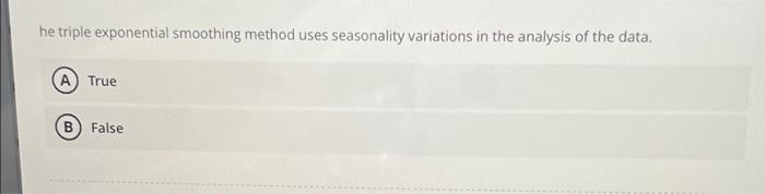 he triple exponential smoothing method uses