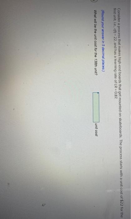 Consider a process that makes high end boards