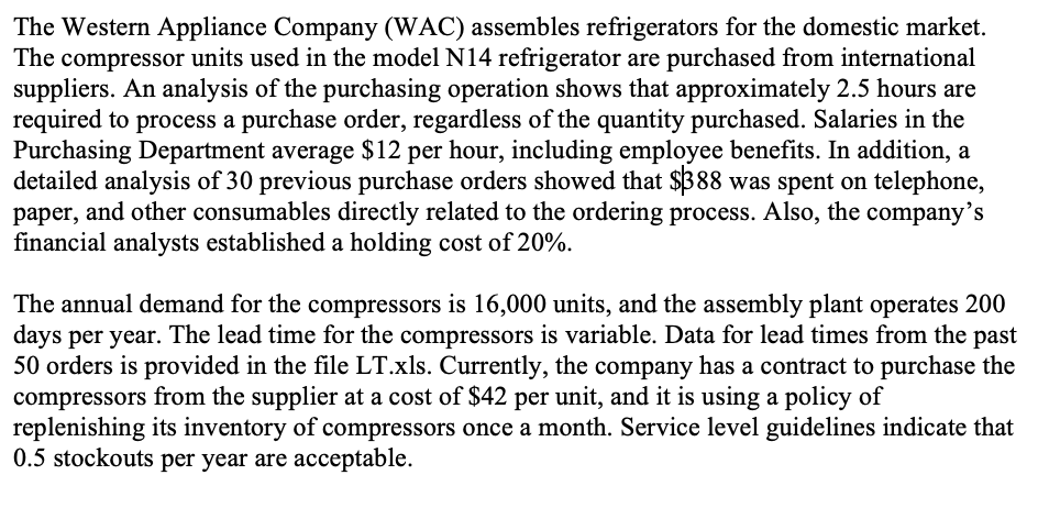 1. What is the ordering cost? 2. Assuming that