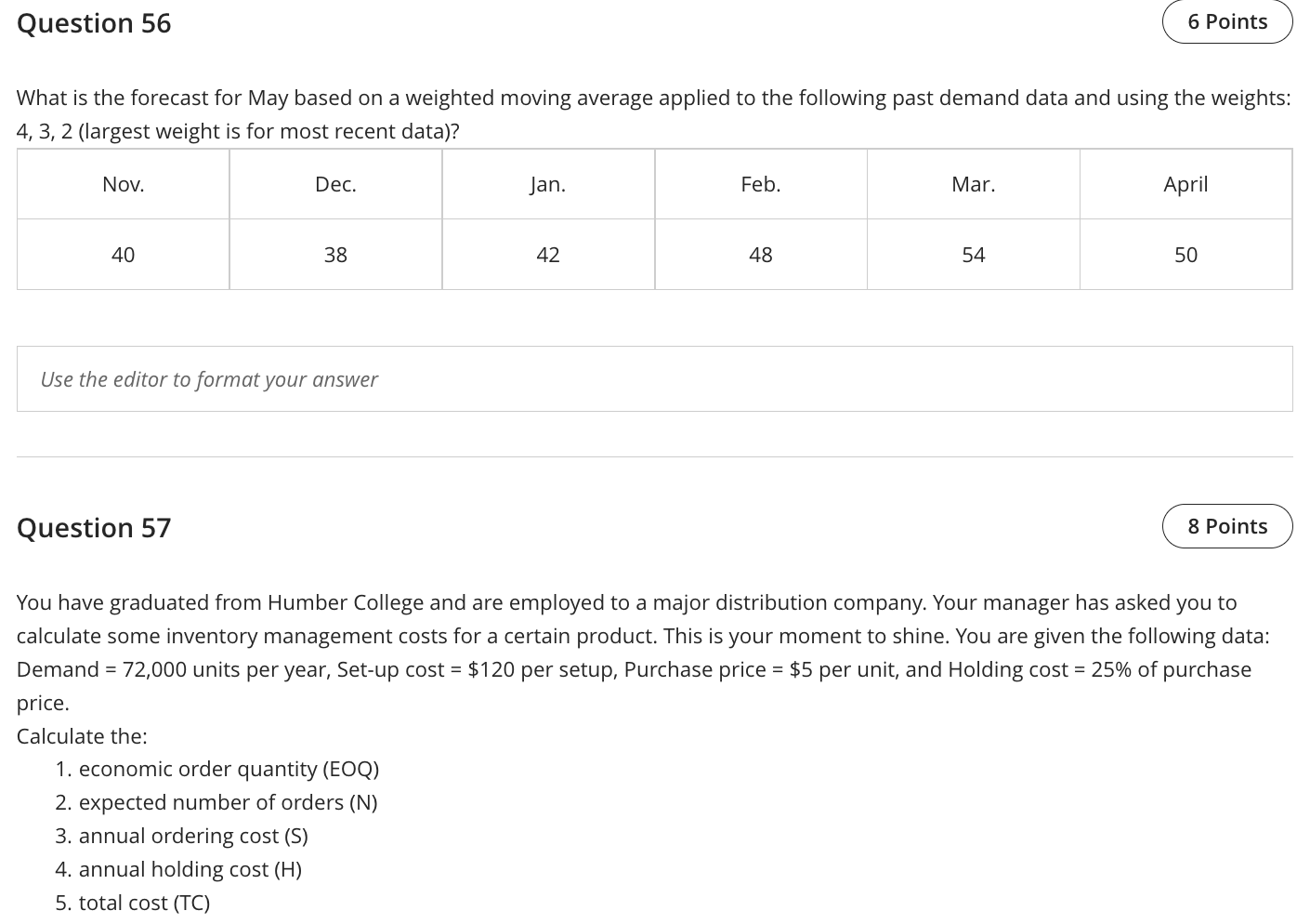Question 56 6 Points What is the forecast for May