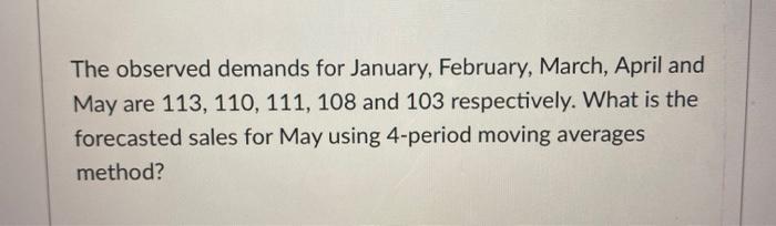 The observed demands for January, February,